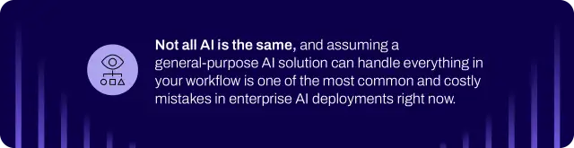 Not all AI is the same