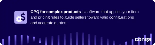 CPQ for complex products definition